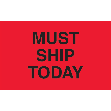 1 1/4 x 2" - "Must Ship Today" (Fluorescent Red) Labels