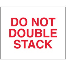 "Do Not Double Stack" Labels