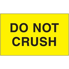 "Do Not Crush" (Fluorescent Yellow) Labels