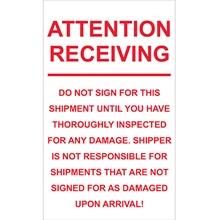 "Attention Receiving - Do Not Sign For This Shipment" Labels