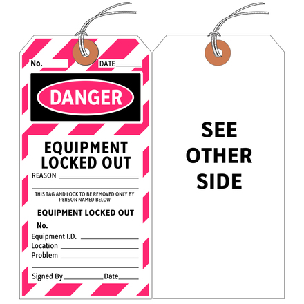 Pre-strung tag labeled, "Danger, Lock out, do not remove."